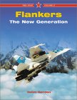 Flankers: The New Generation (Red Star Series, Vol. 2)